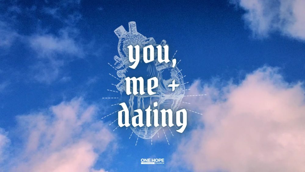 You, Me & Dating